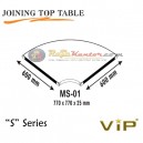 Vip S Series Joining Top Table MS-01