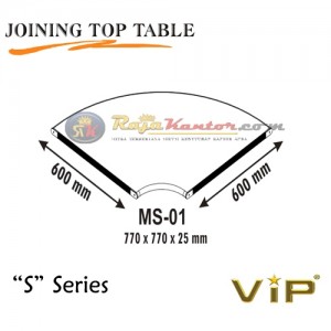 Vip S Series Joining Top Table MS-01